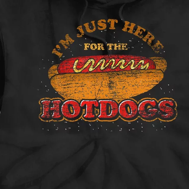 Im Just Here For The Hot Dogs Foodie Weiner Tie Dye Hoodie