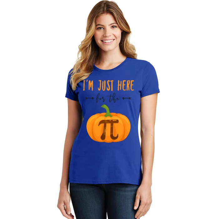 Im Just Here For The Pumpkin Pi Halloween Pumpkin Pie Cute Gift Women's T-Shirt