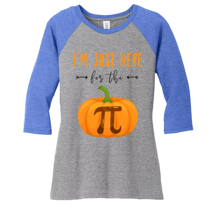 Im Just Here For The Pumpkin Pi Halloween Pumpkin Pie Cute Gift Women's Tri-Blend 3/4-Sleeve Raglan Shirt