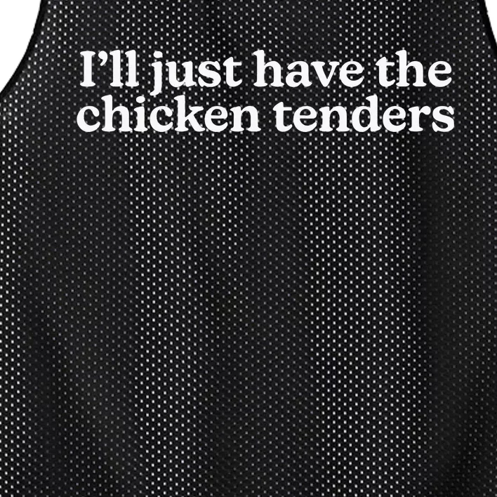 I’Ll Just Have The Chicken Tenders Mesh Reversible Basketball Jersey Tank