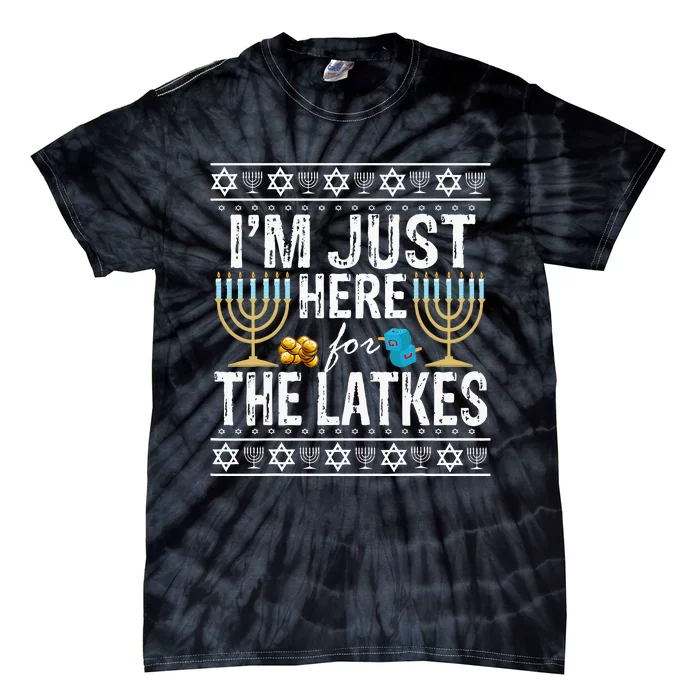 I'm Just Here for the Latkes Jewish Gift Tie-Dye T-Shirt