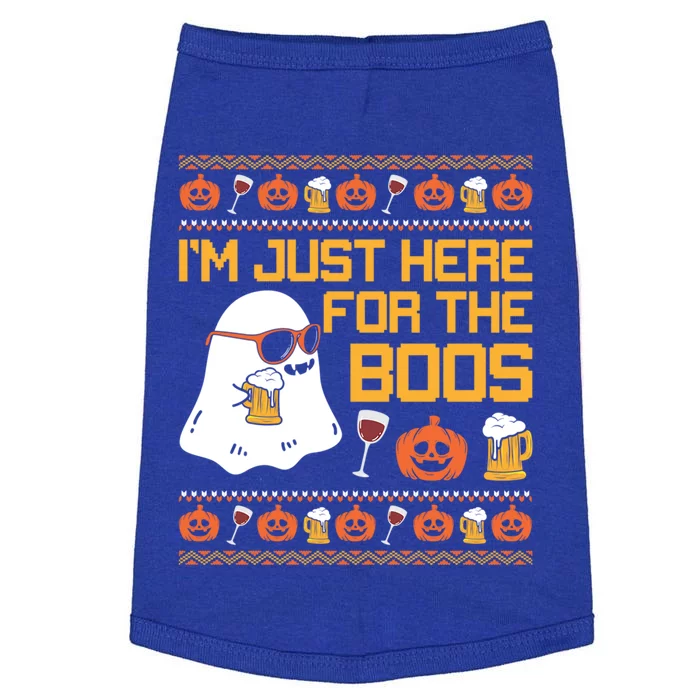 Im Just Here For The Boos Halloween Ugly Sweater Gift Doggie Tank