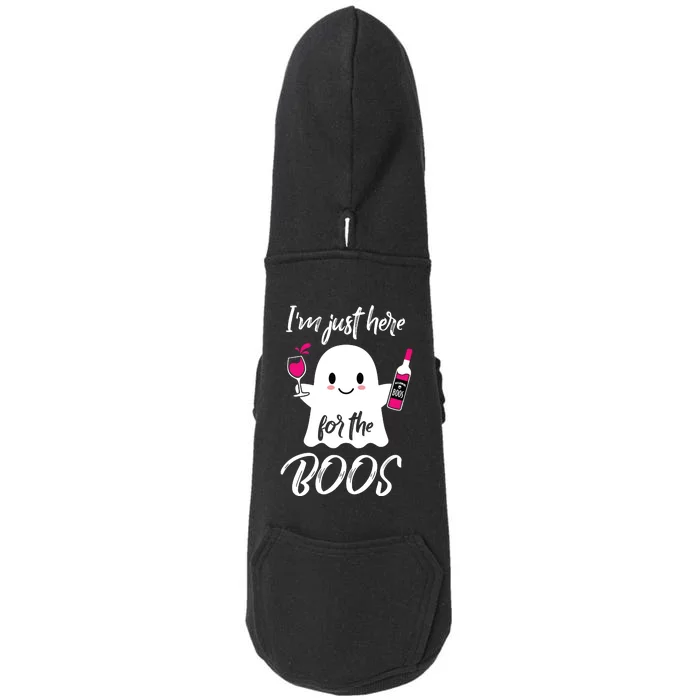 IM Just Here For The Boos Wine Funny Halloween Doggie 3-End Fleece Hoodie