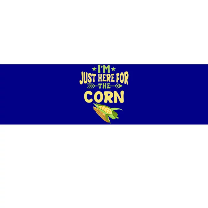 Im Just Here For The Corn Apparel Corn Farmer Bumper Sticker