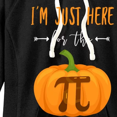 Im Just Here For The Pumpkin Pi Pie Thanksgiving Halloween Great Gift Women's Fleece Hoodie