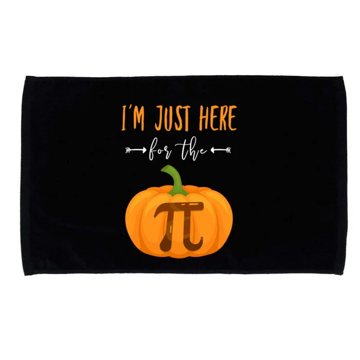 Im Just Here For The Pumpkin Pi Pie Thanksgiving Halloween Great Gift Microfiber Hand Towel