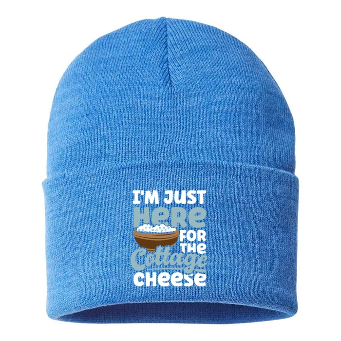 IM Just Here For The Cottage Cheese Enthusiast Gift Sustainable Knit Beanie