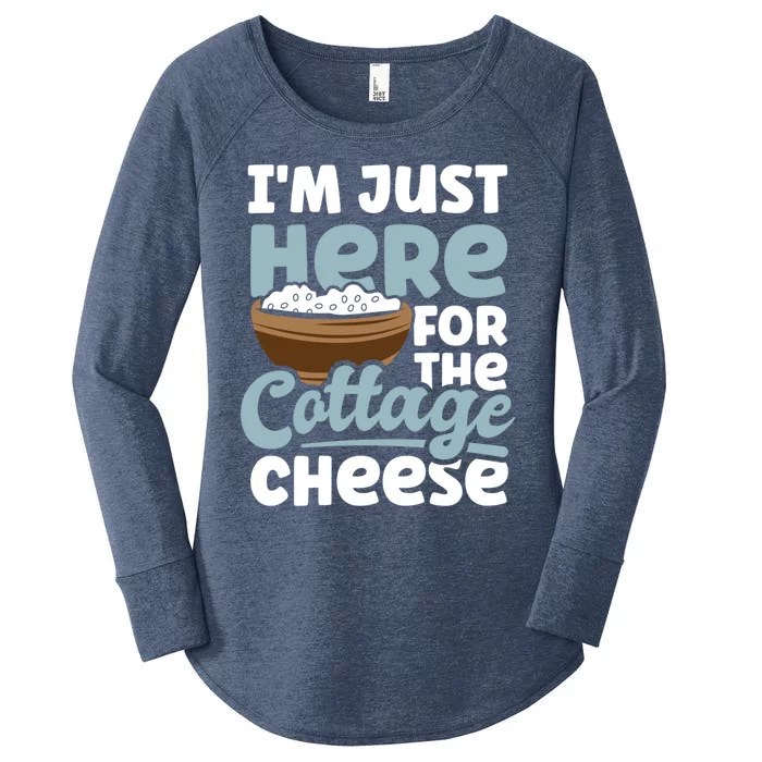 IM Just Here For The Cottage Cheese Enthusiast Gift Women's Perfect Tri Tunic Long Sleeve Shirt