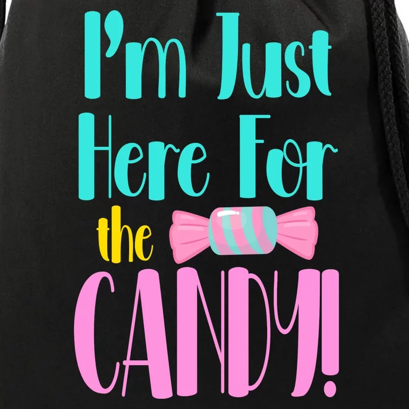 Im Just Here For The Candy Halloween Drawstring Bag