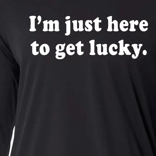 Im Just Here To Get Lucky Funny St Patricks Day Cooling Performance Long Sleeve Crew