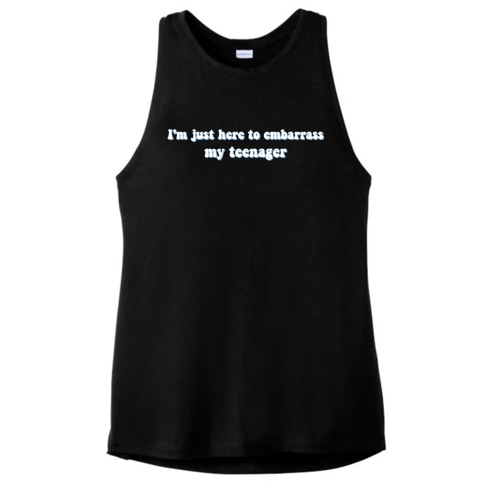 IM Just Here To Embarrass My Teenager Funny Ladies Tri-Blend Wicking Tank