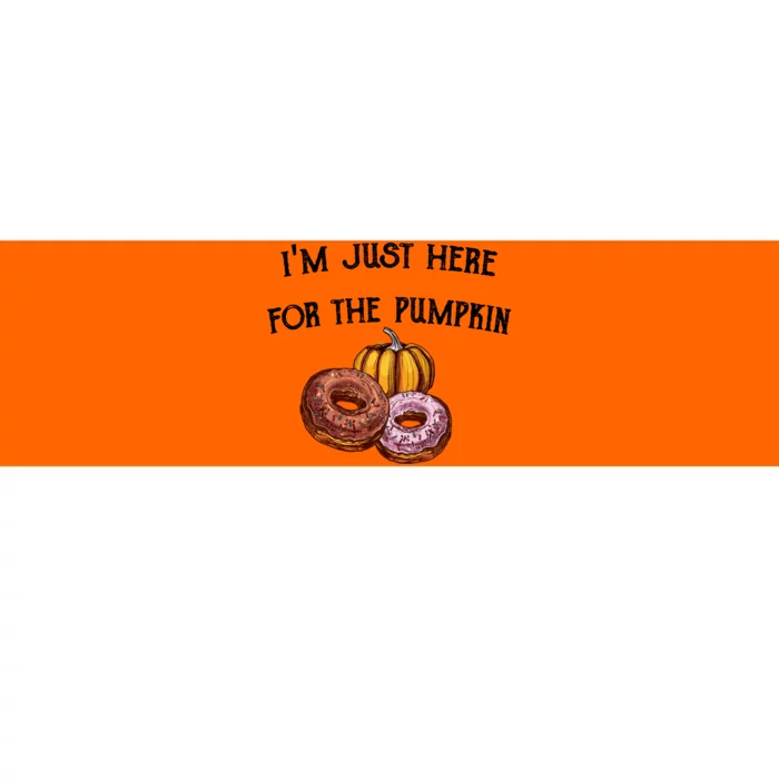 IM Just Here For The Pumpkin Donuts Funny Halloween Design Bumper Sticker