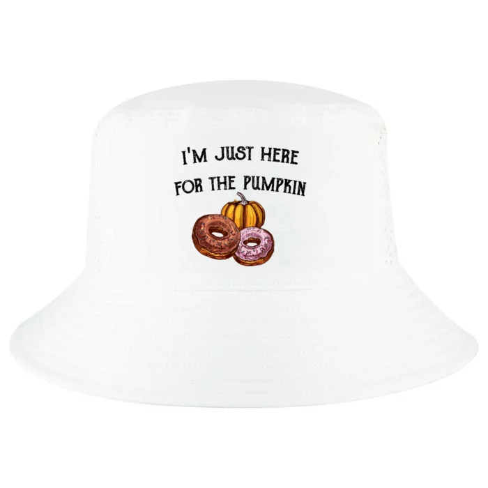 IM Just Here For The Pumpkin Donuts Funny Halloween Design Cool Comfort Performance Bucket Hat