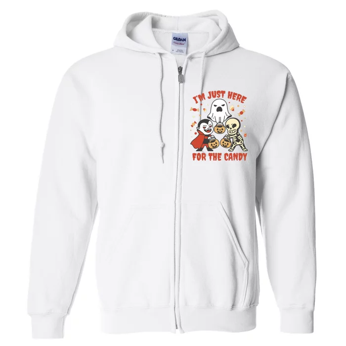 I'm Just Here For The Candy Halloween Costume Funny Full Zip Hoodie