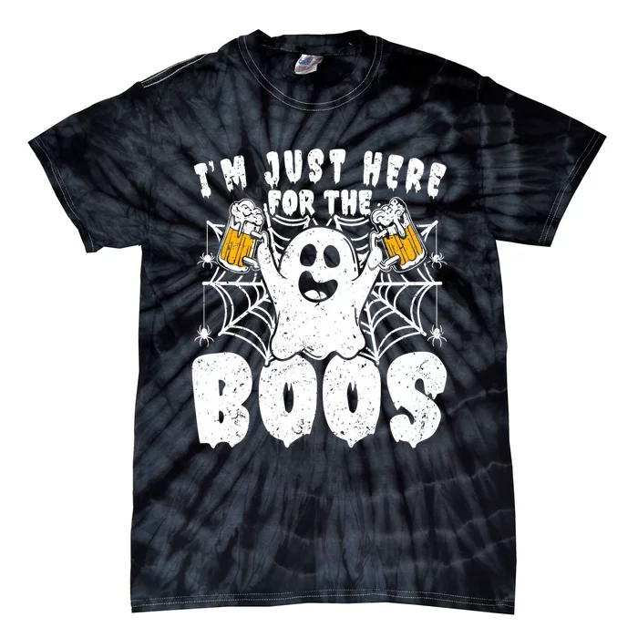 IM Just Here For The Boos Funny Halloween Tie-Dye T-Shirt