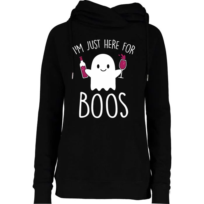 IM Just Here For Boos Funny Halloween Drinking Womens Funnel Neck Pullover Hood