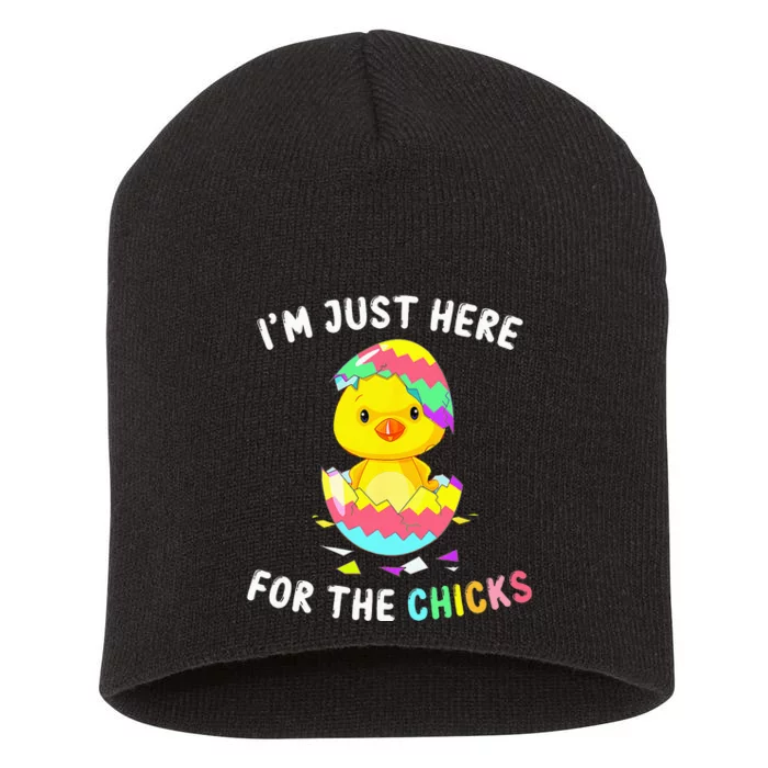 Im Just Here For The Chicks Cute Chick Egg Happy Easter Day Short Acrylic Beanie