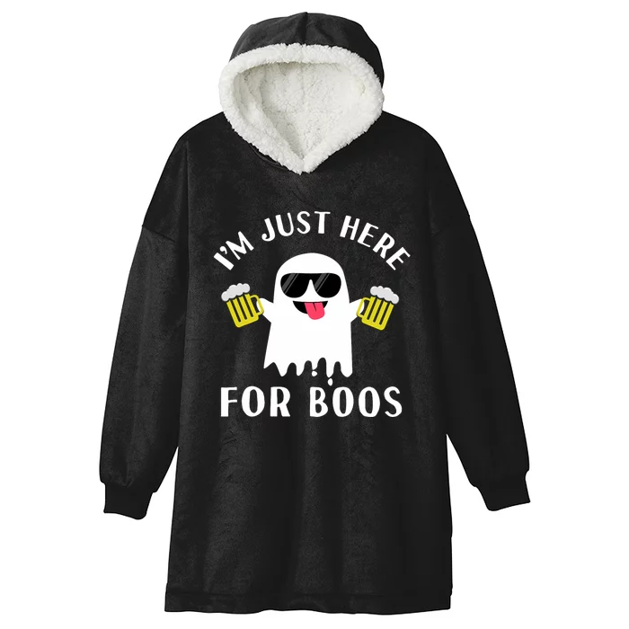 IM Just Here For Boos Funny Beer Halloween Hooded Wearable Blanket