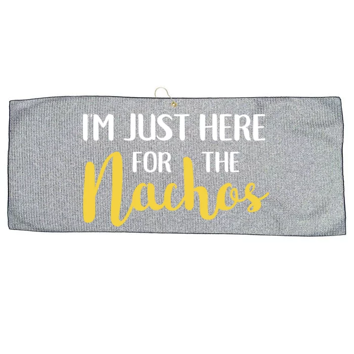 Im Just Here For The Nachos Funny Food Cute Gift Large Microfiber Waffle Golf Towel