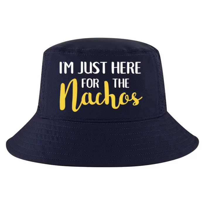 Im Just Here For The Nachos Funny Food Cute Gift Cool Comfort Performance Bucket Hat