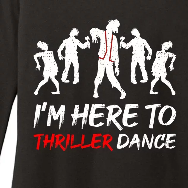 IM Just Here To Thriller Dance Halloween Womens CVC Long Sleeve Shirt