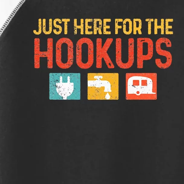 I'm Just Here For The Hookups Funny Camp RV Camper Camping Toddler Fine Jersey T-Shirt