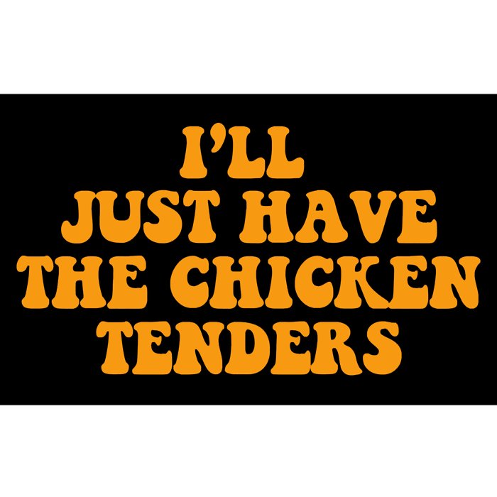 I'll Just Have The Chicken Tenders Groovy Quote Bumper Sticker