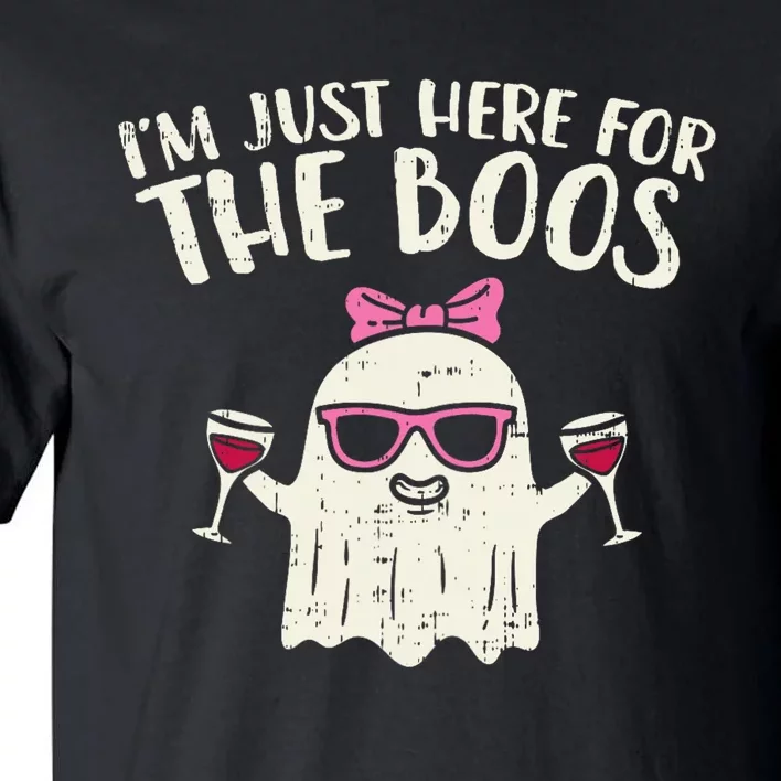 Im Just Here For The Boos Funny Halloween Costume For Women Tall T-Shirt