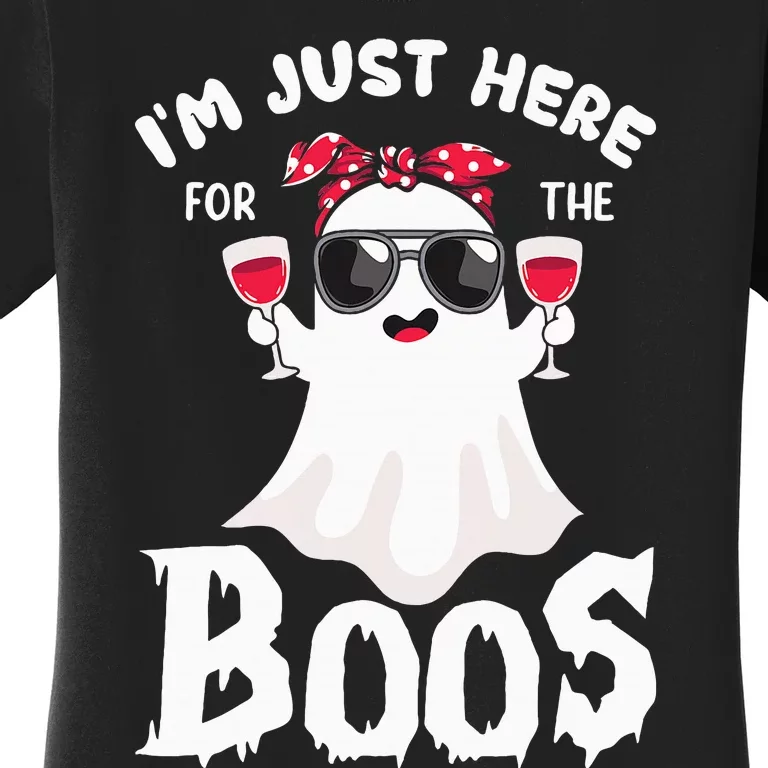 IM Just Here For The Boos Cute Ghost Women Funny Halloween Women's T-Shirt