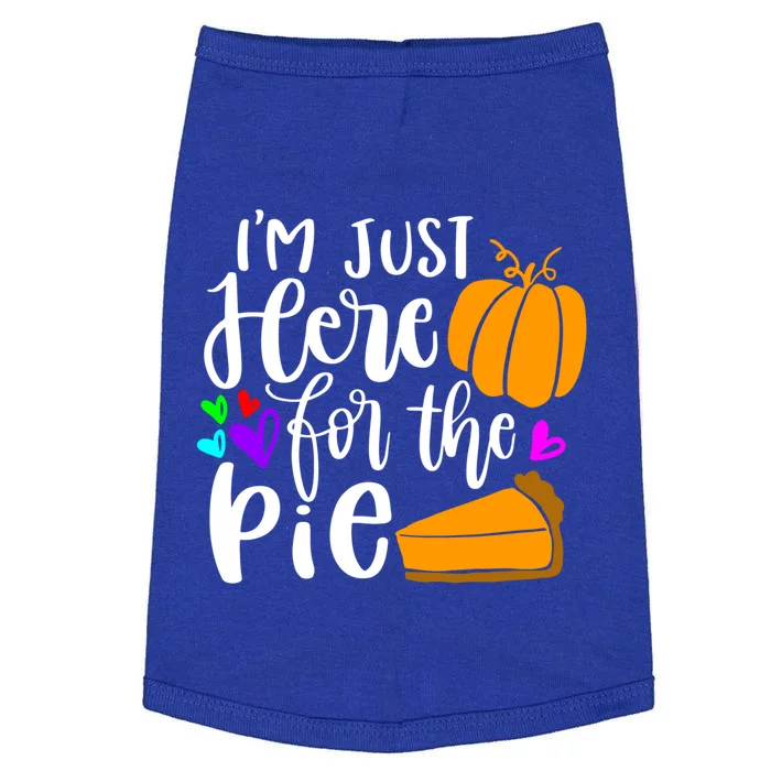 Im Just Here For The Pie Pumpkin Halloween Fall Autumn Love Meaningful Gift Doggie Tank