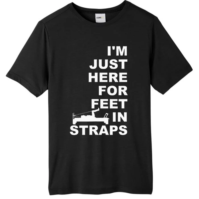 IM Just Here For Feet In Straps Pilates Lover Pilates ChromaSoft Performance T-Shirt