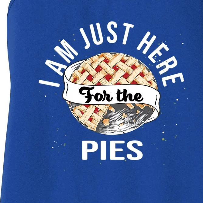 Im Just Here For The Pie Funny Thanksgiving Gift Women's Racerback Tank