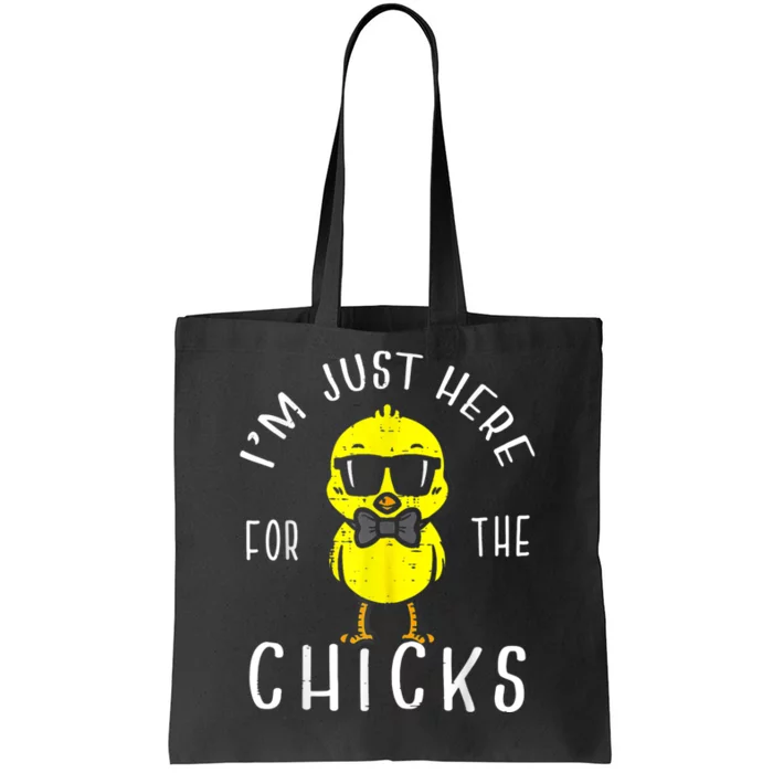 Im Just Here For The Chicks Cute Funny Easter Day Tote Bag