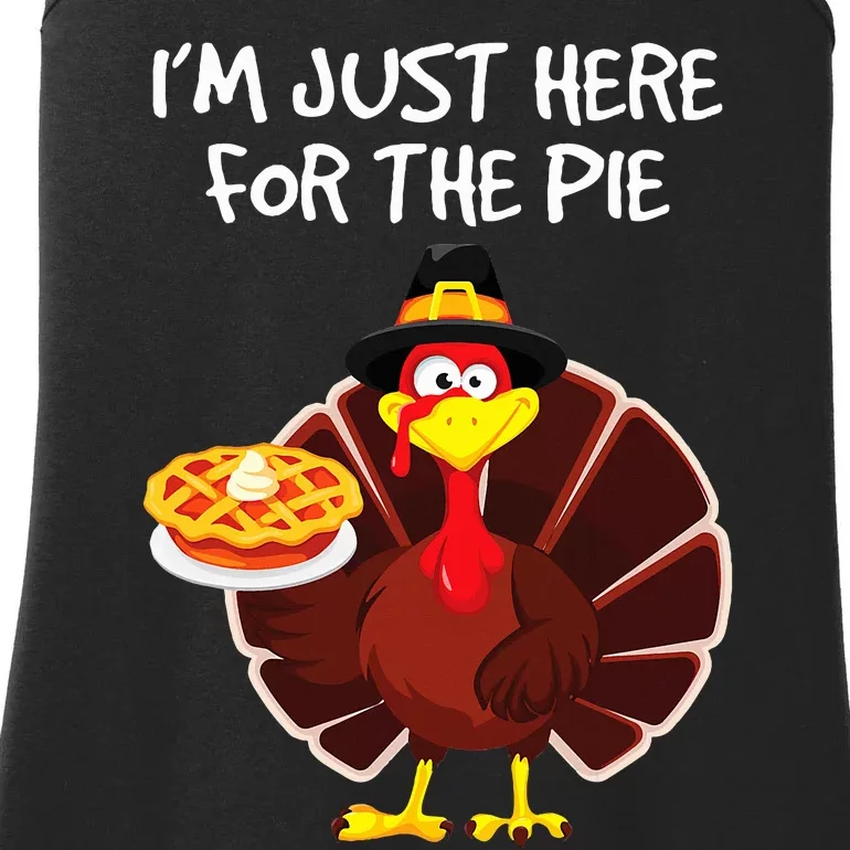 I'm Just Here for the Pie Turkey Pumpkin Pie Thanksgiving Ladies Essential Tank