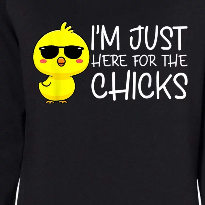 Im Just Here For The Chicks Cute Funny Easter Day Womens California Wash Sweatshirt