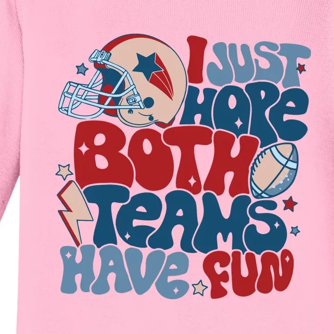 I Just Hope Both Teams Have Fun Baby Long Sleeve Bodysuit