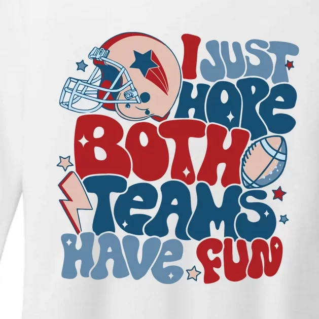 I Just Hope Both Teams Have Fun Womens CVC Long Sleeve Shirt