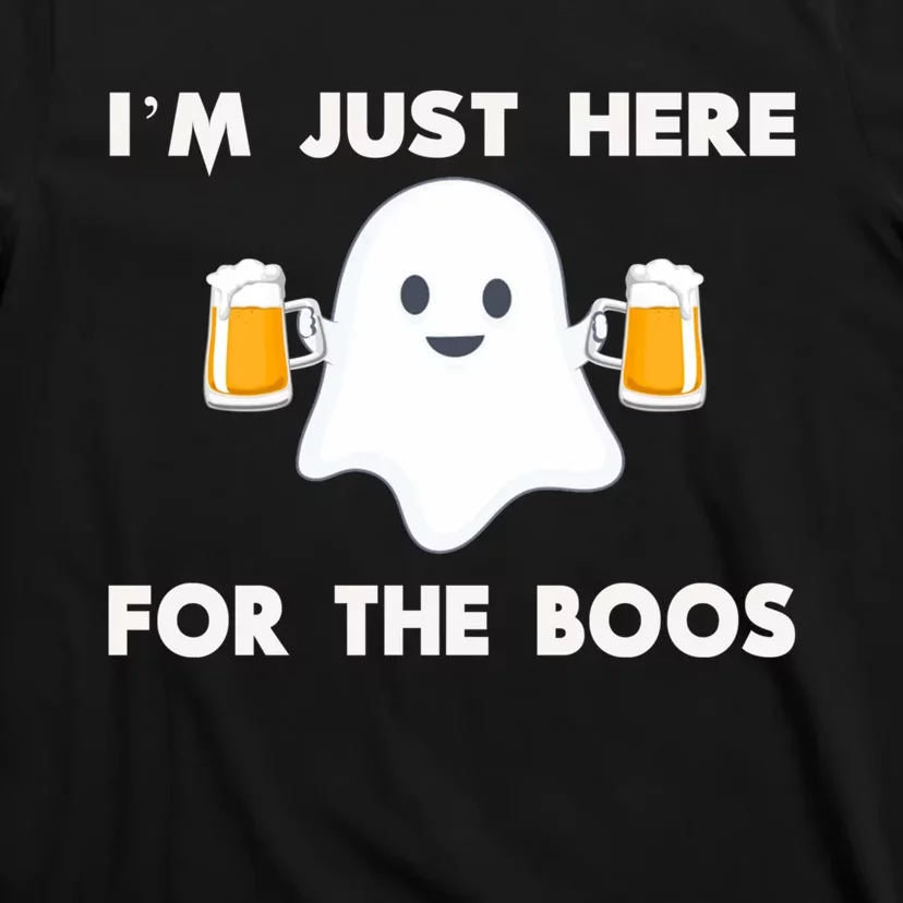 IM Just Here For The Boos Hoodie Funny Halloween Beer T-Shirt