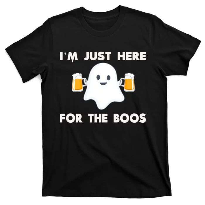 IM Just Here For The Boos Hoodie Funny Halloween Beer T-Shirt