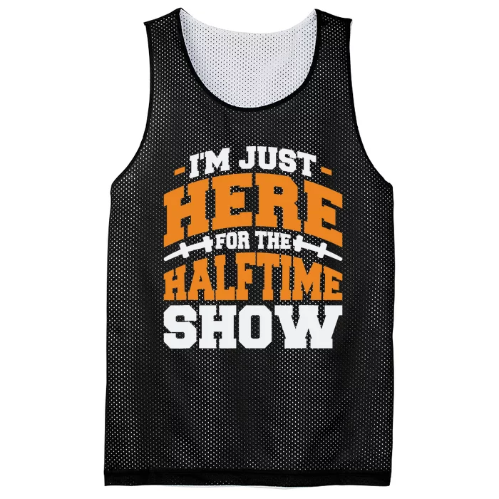 Im Just Here For The Halftime Show Mesh Reversible Basketball Jersey Tank