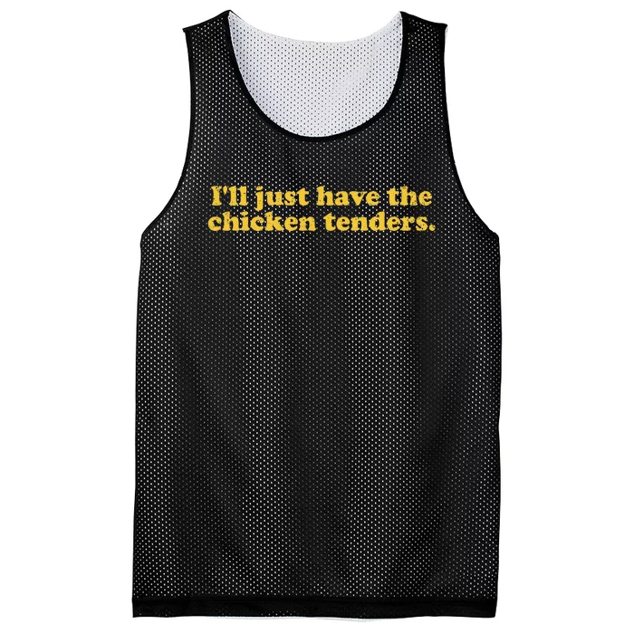 I'll Just Have The Chicken Tenders Mesh Reversible Basketball Jersey Tank