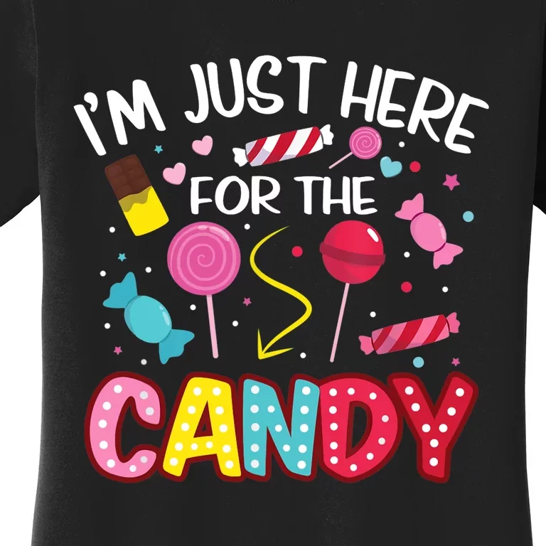 I'm Just Here For The Candy Halloween Cute Lollipop Sweets Women's T-Shirt