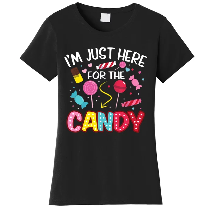 I'm Just Here For The Candy Halloween Cute Lollipop Sweets Women's T-Shirt