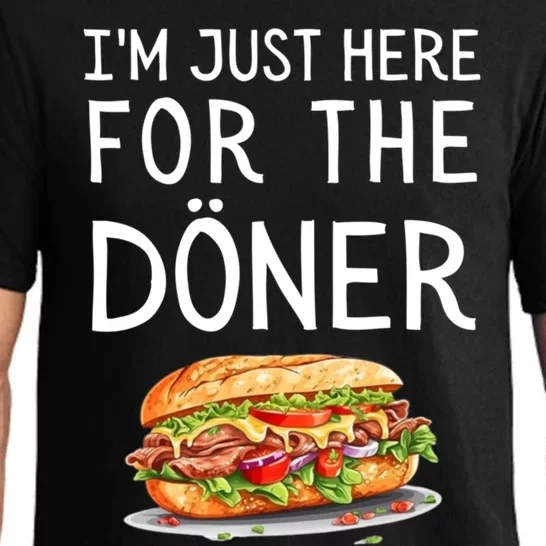 IM Just Here For The Doner Funny Kebab Food Gift Pajama Set