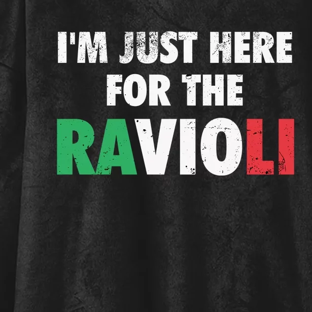 Im Just Here For The Ravioli Funny Italian Food Hooded Wearable Blanket