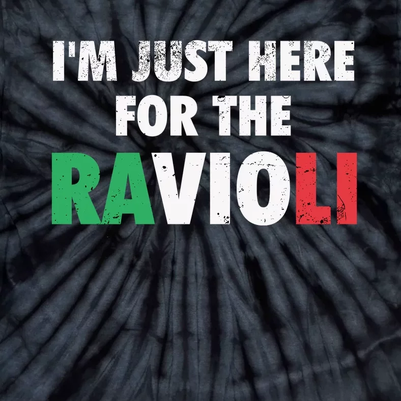 Im Just Here For The Ravioli Funny Italian Food Tie-Dye T-Shirt