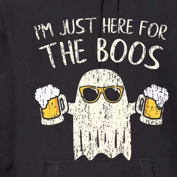 Im Just Here For The Boos Funny Gift Halloween Ghost Premium Hoodie