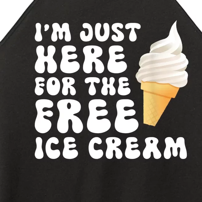 I’m Just Here For The Free Ice Cream Women’s Perfect Tri Rocker Tank