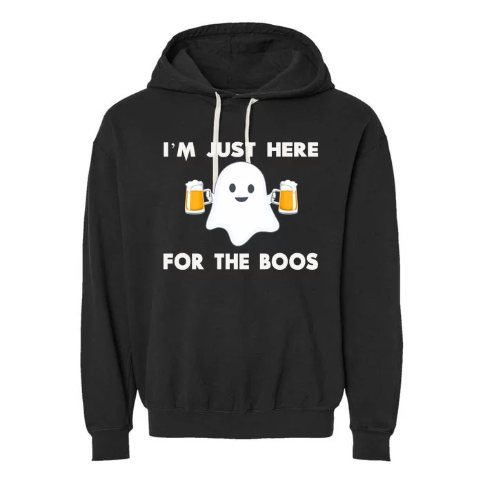 Im Just Here For The Boos Funny Halloween Beer Garment-Dyed Fleece Hoodie