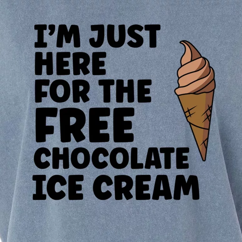 IM Just Here For The Free Ice Chocolate Cream Summer Gift Garment-Dyed Women's Muscle Tee